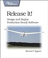 Release It!: Design and Deploy Production-Ready Software (Pragmatic Programmers)