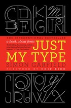 Just My Type: A Book About Fonts