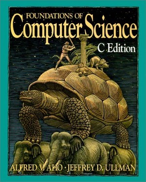 Foundations of Computer Science: C Edition
