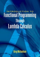 An Introduction to Functional Programming Through Lambda Calculus