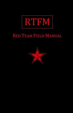 Red Team Field Manual