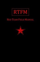 Red Team Field Manual