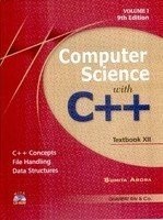 Computer Science With C++ Class : XII