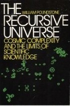 The Recursive Universe: Cosmic Complexity and the Limits of Scientific Knowledge