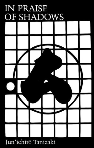 In Praise of Shadows