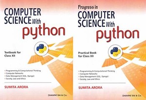Computer Science With Python Textbook And Practical Book For Class 12