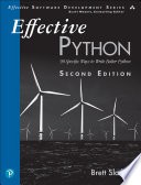 Effective Python: 90 Specific Ways to Write Better Python