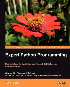 Expert Python Programming: Best practices for designing, coding, and distributing your Python software