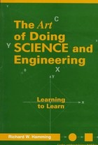 The Art of Doing Science and Engineering: Learning to Learn