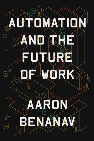 Automation and the Future of Work