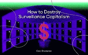 How to Destroy Surveillance Capitalism