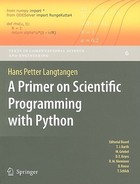A Primer on Scientific Programming with Python