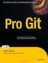 Pro Git (Expert's Voice in Software Development)