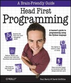 Head First Programming: A learner's guide to programming using the Python language