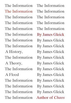 The Information: A History, a Theory, a Flood