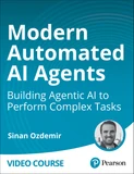 Modern Automated AI Agents: Building Agentic AI to Perform Complex Tasks